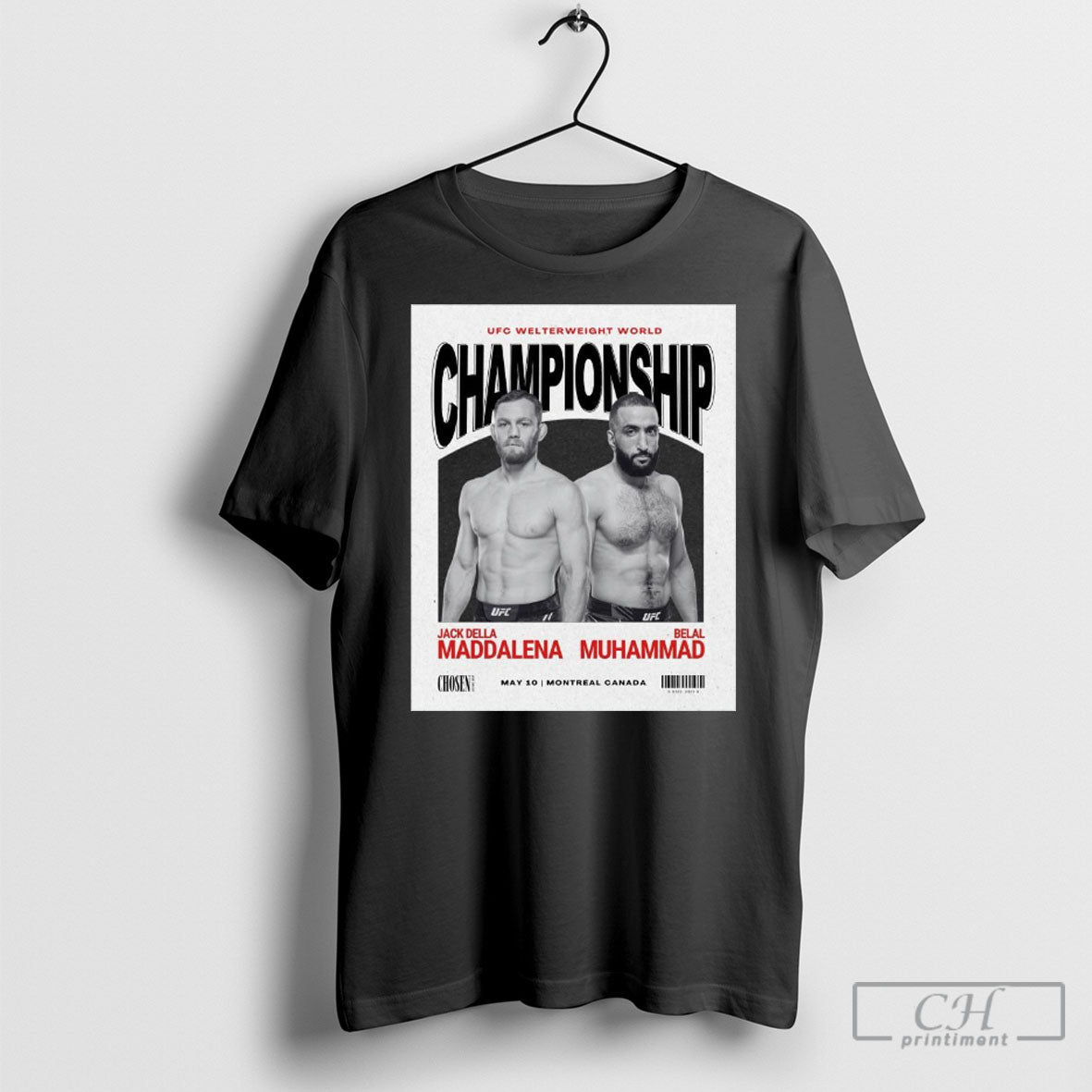 Official Ufc Welterweight Championship Jack Della Maddalena Vs Belal Muhammad May 10 2025 Montreal T Shirt