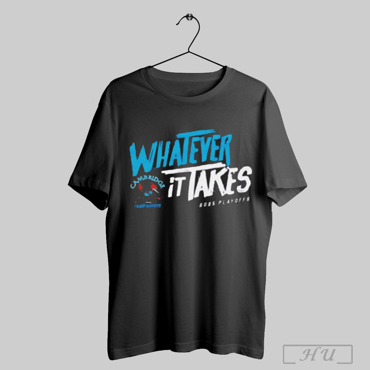 2025 Cambridge Roadrunners Playoff Whatever It Takes Shirt Sweatshirt