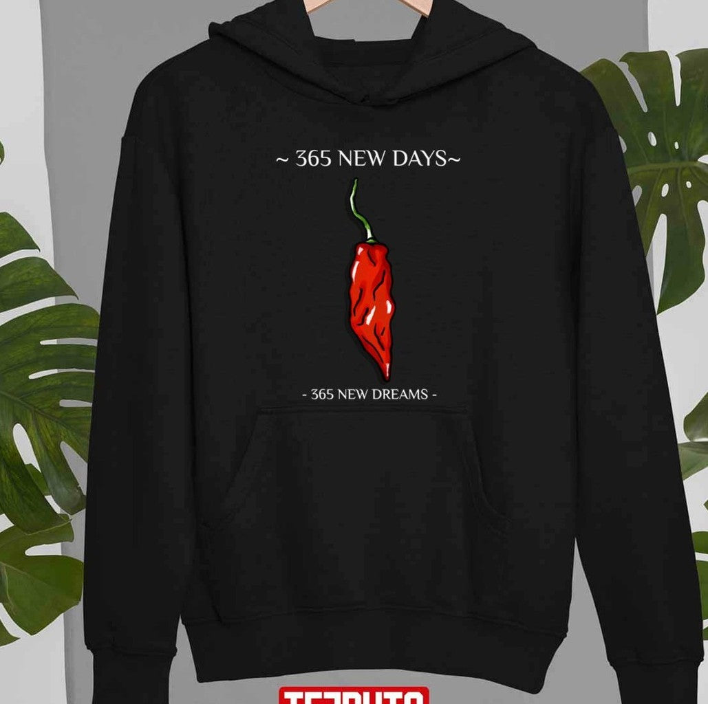 365 New Days 365 New Dreams Unisex T-shirt