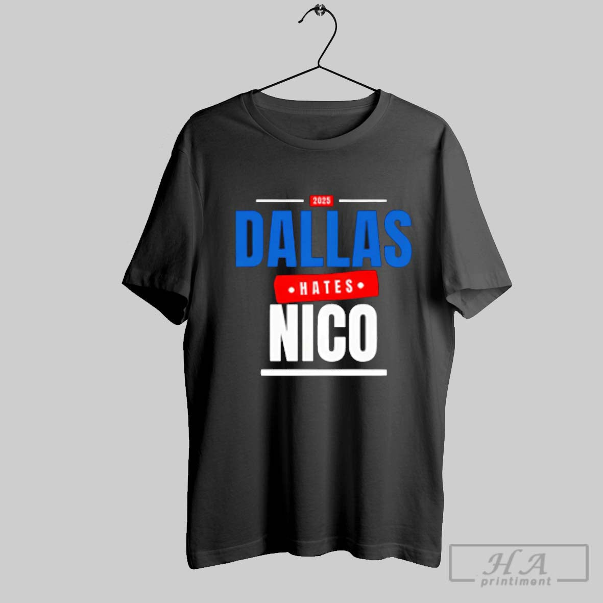 2025 Dallas Hates Nico Shirt