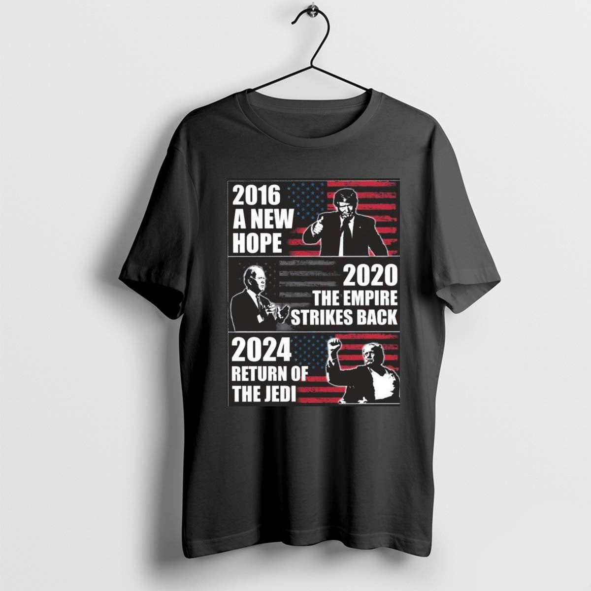2016 A New Hope 2020 The Empire Strikes Back 2024 Return Of The Jedi Trump Won 2024 Shirt