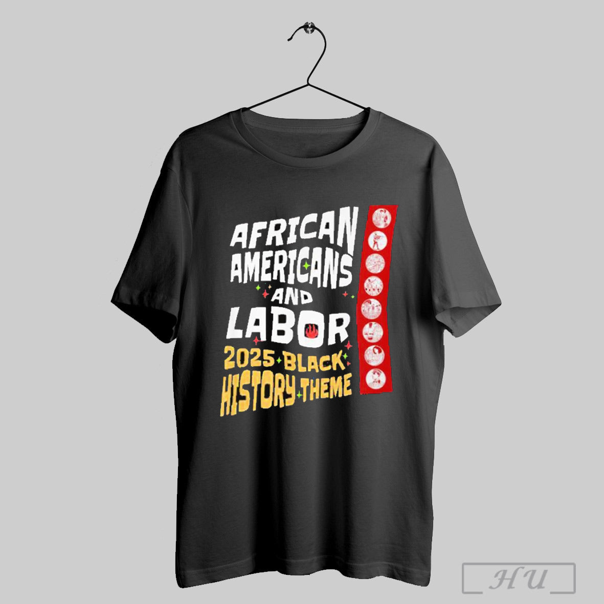 2025 Black History Month Theme African Americans And Labor T Shirt Sweatshirt