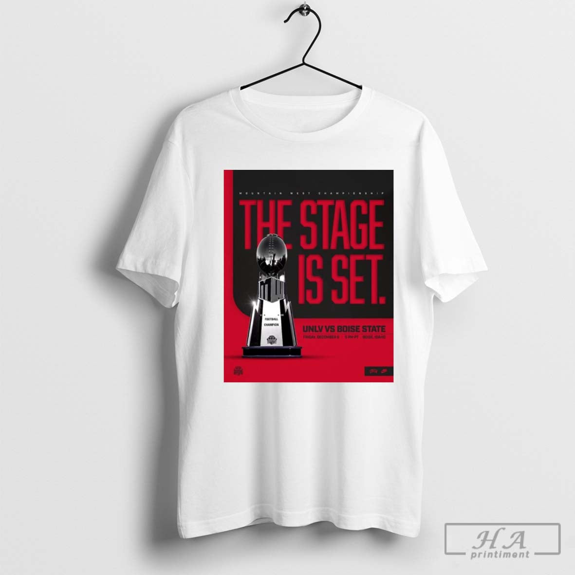 Official Poster UNLV Rebels Vs Boise State Broncos The Stage Is Set Mountain West Championship December 6 T-shirt