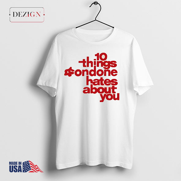 10 things condone hates about you shirt
