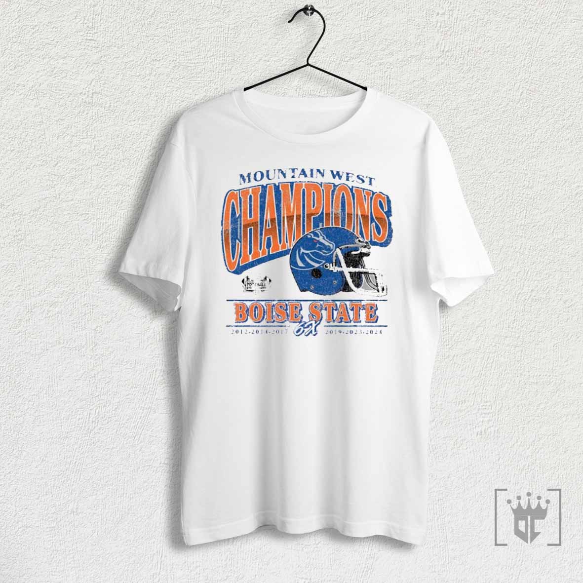 Boise State Broncos 6x Mountain West Champions 1012 2014 2017 2019 2023 2024 T Shirts