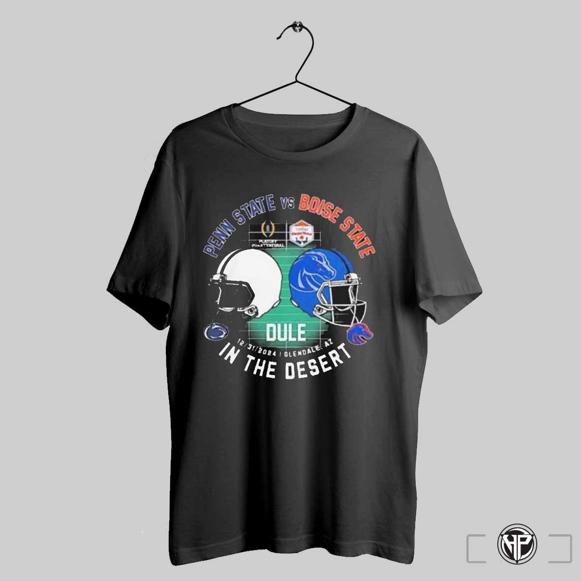 2024 Fiesta Bowl Boise State Vs Penn State In The Desert Head To Head Shirt Trendy Sweatshirt