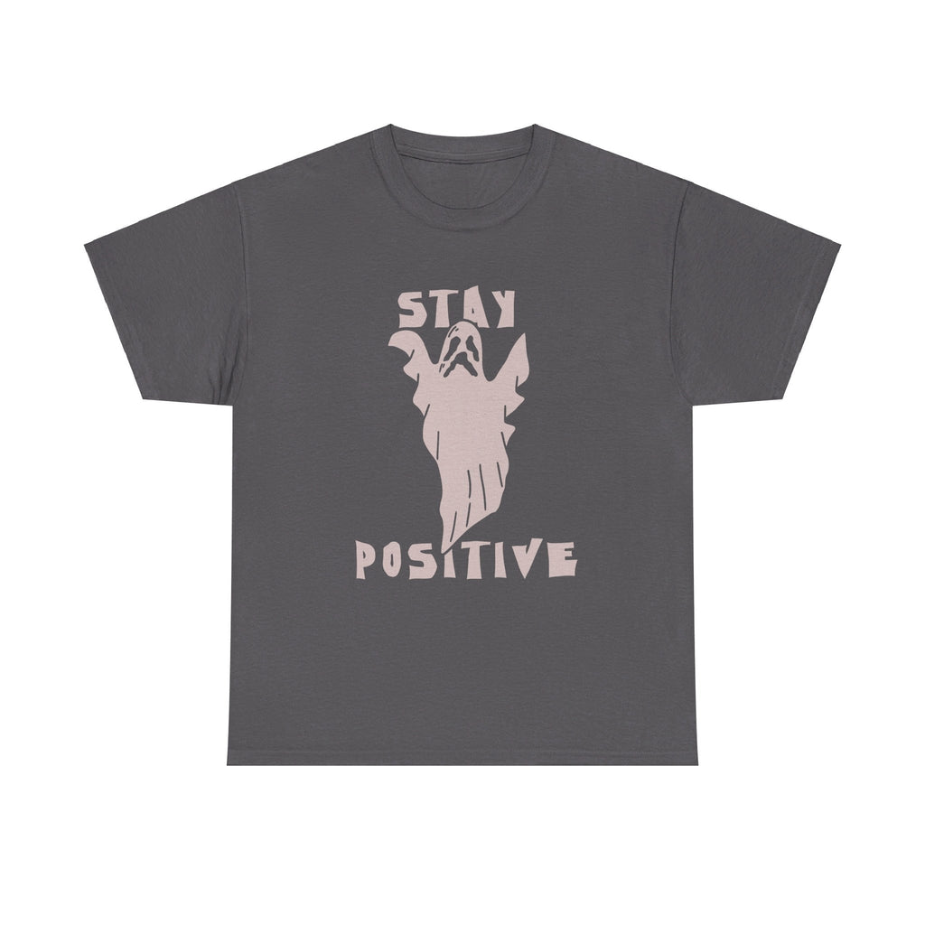 Stay Positive Ghost T shirt Halloween Tee costume trick or treat Party trick