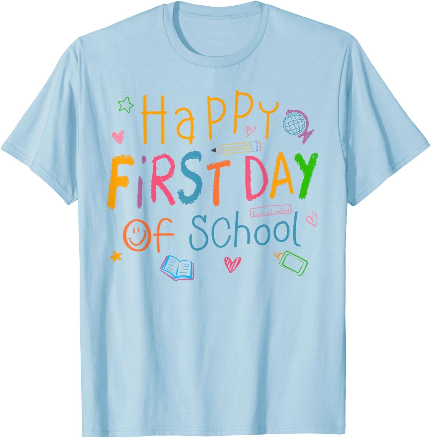 Happy First Day Of School Welcome Back Students Unisex T-Shirt