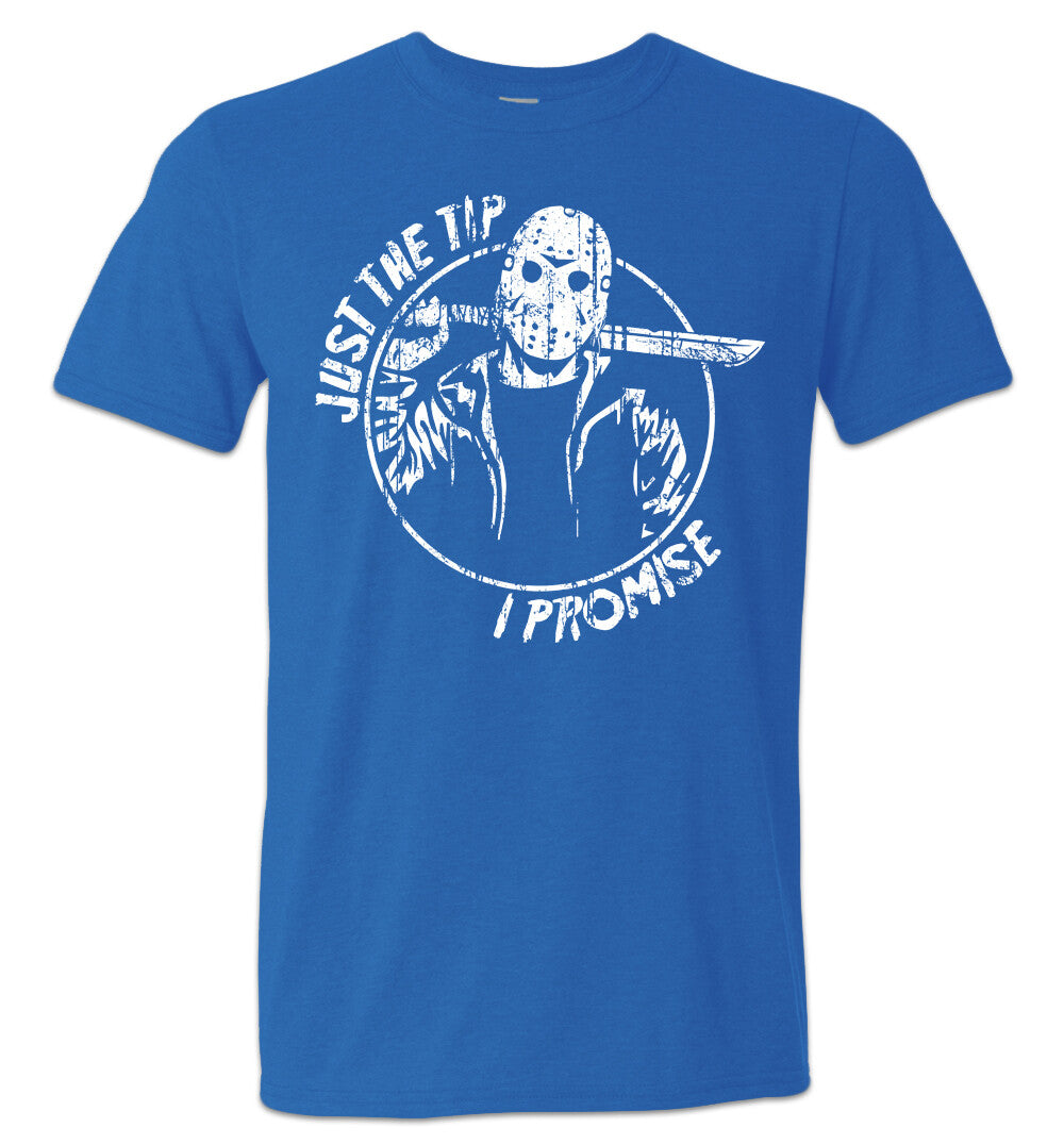 Jason Voorhees Just The Tip Halloween Shirt Friday The 13th TGIF Mamas Boy Retro