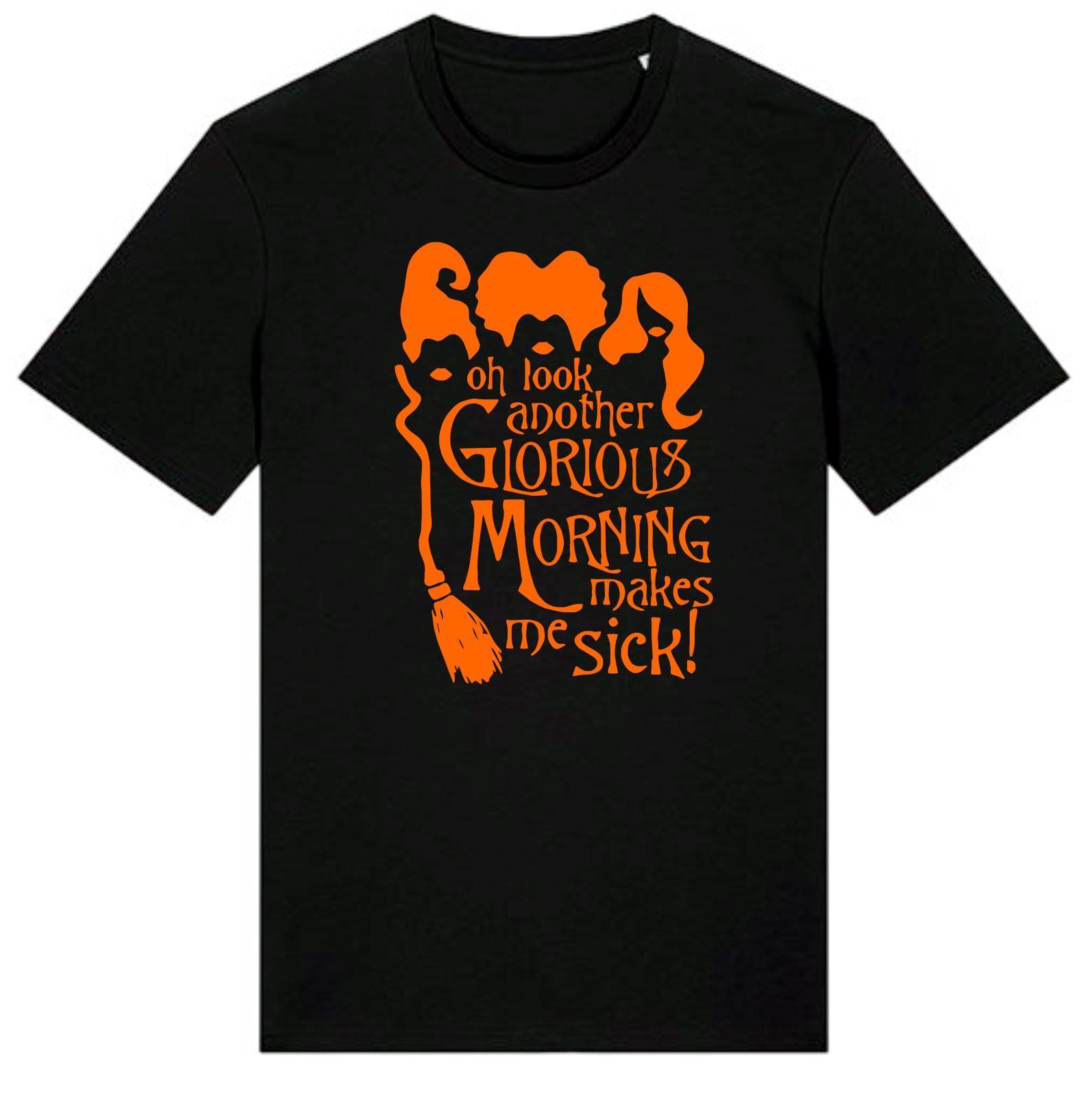Glorious Morning Makes Me Sick Tee,Halloween Party,Spooky,Nightmarish Gift Top