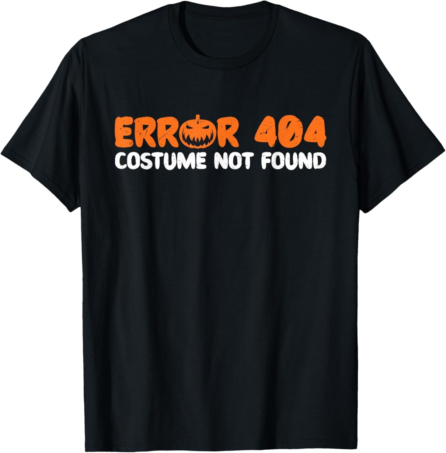 Error 404 Costume Not Found Halloween Trick Or Treat Scary T-Shirt Size S-5XL