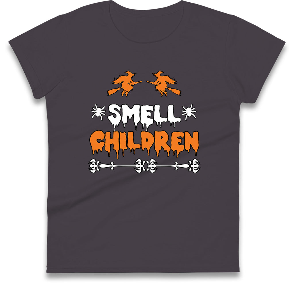 Funny Halloween Ladies T Shirt,I Smell Children Witches Women Tee,Trick-or-Treat