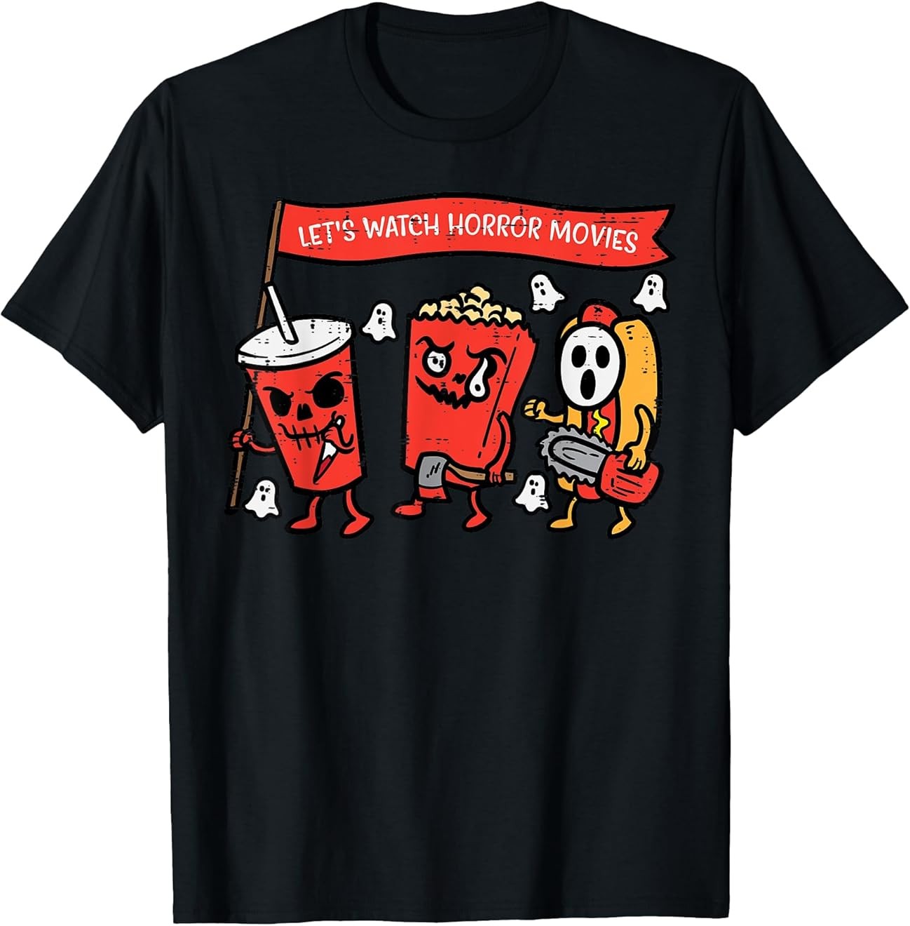 Let's Watch Horror Movies Funny Halloween Men Women Kids T-Shirt