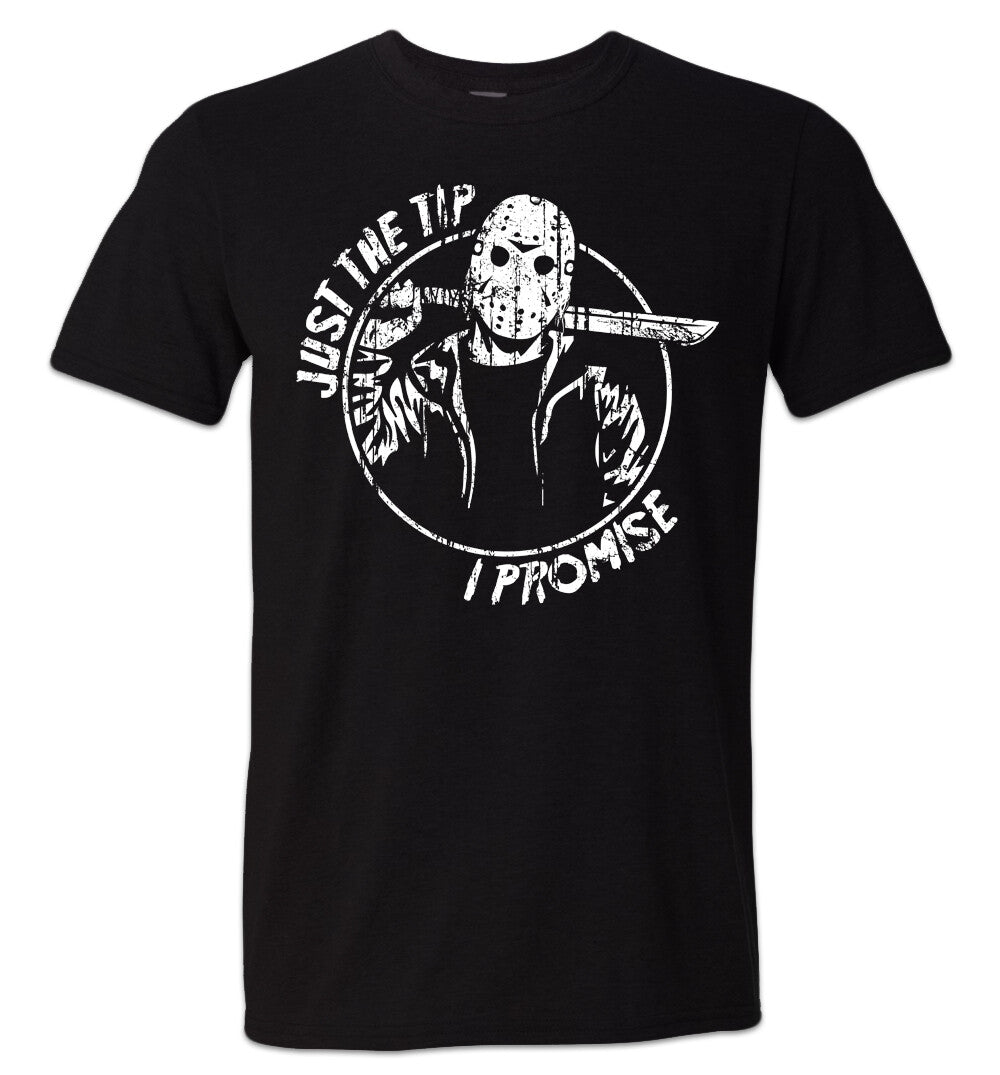 Jason Voorhees Just The Tip Halloween Shirt Friday The 13th TGIF Mamas Boy Retro