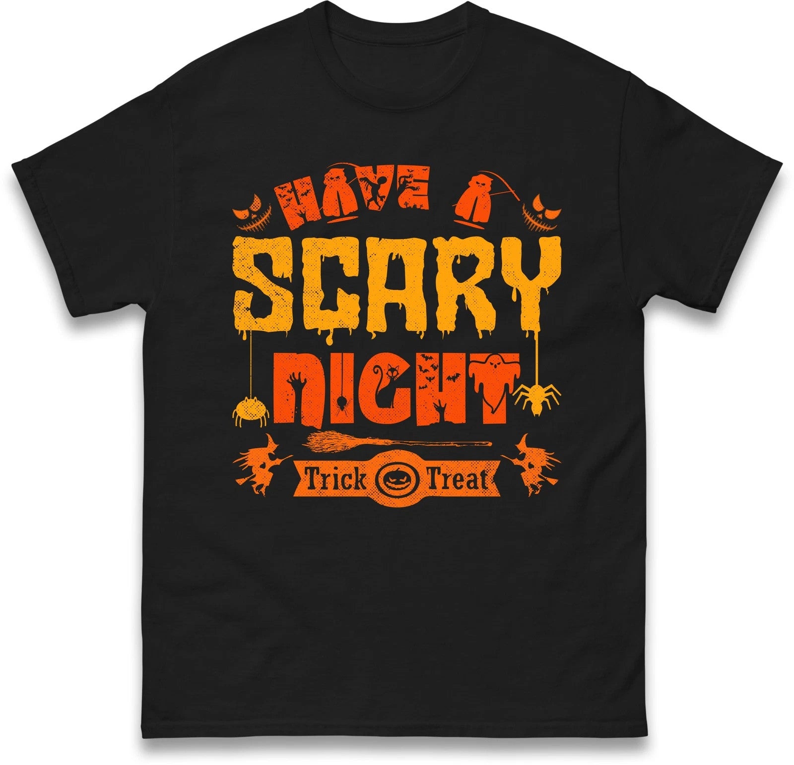 Have A Scary Night Halloween Black T-Shirt