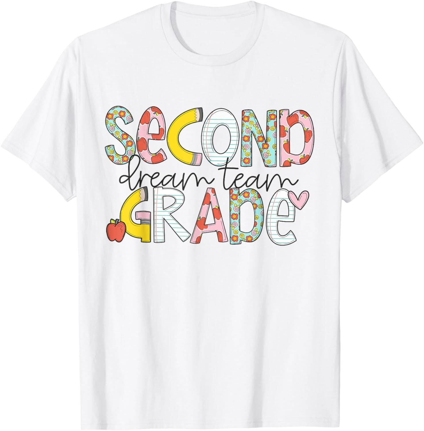 Second Grade Teacher Back To School 2nd Grade Dream Team T-Shirt
