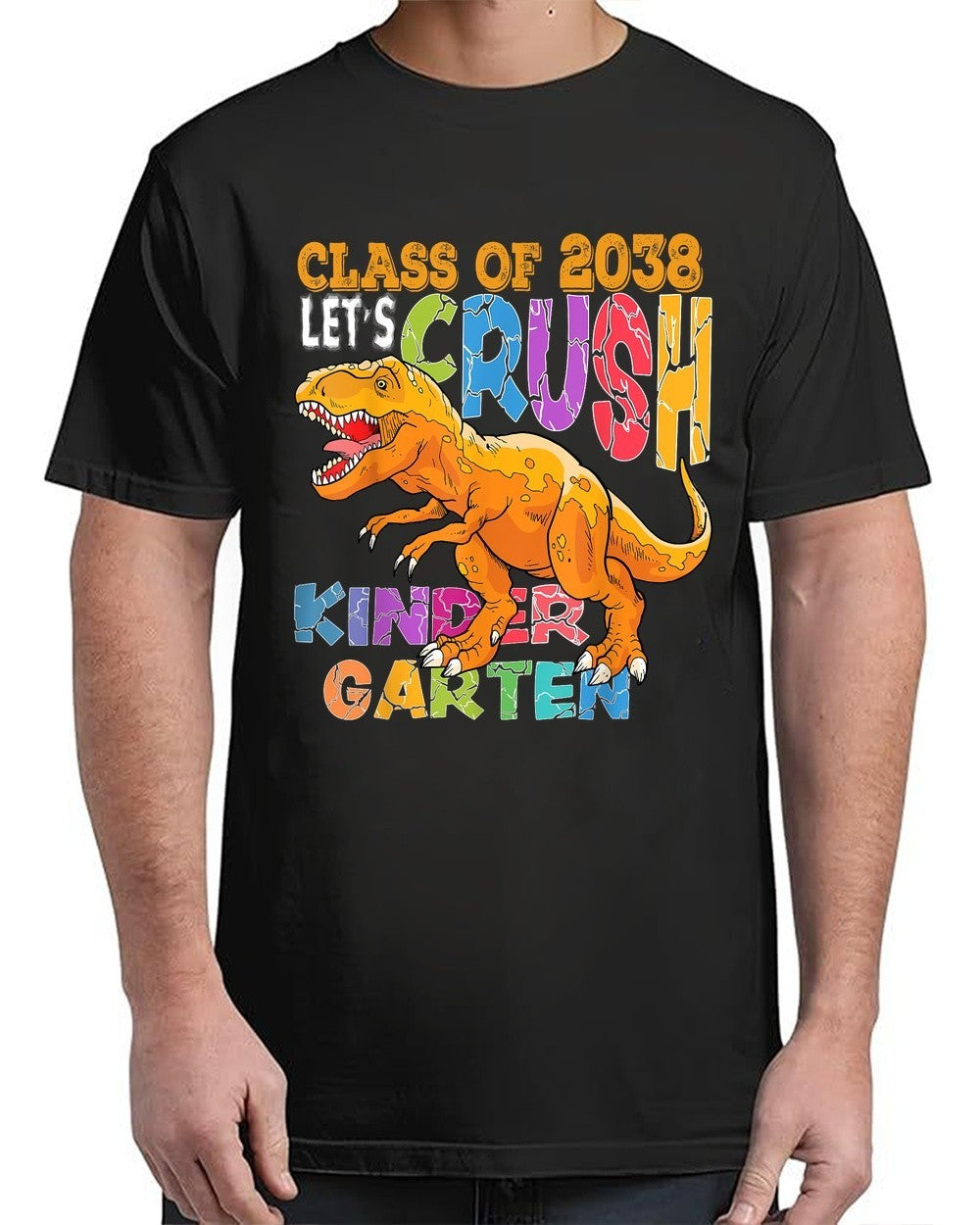 Ready To Crush Kindergarten 2038 Dinosaur Back to School For Adult S-4XL T-Shirt