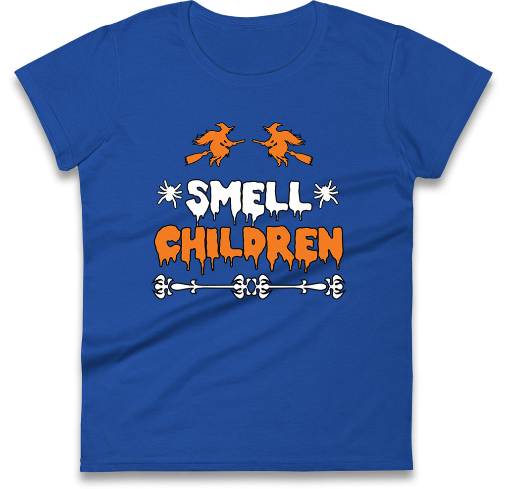 Funny Halloween Ladies T Shirt,I Smell Children Witches Women Tee,Trick-or-Treat