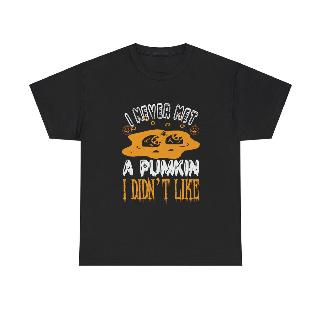 I Never Met A pumkin I Didn"t Like Halloween T shirt Costume Trick or Treat
