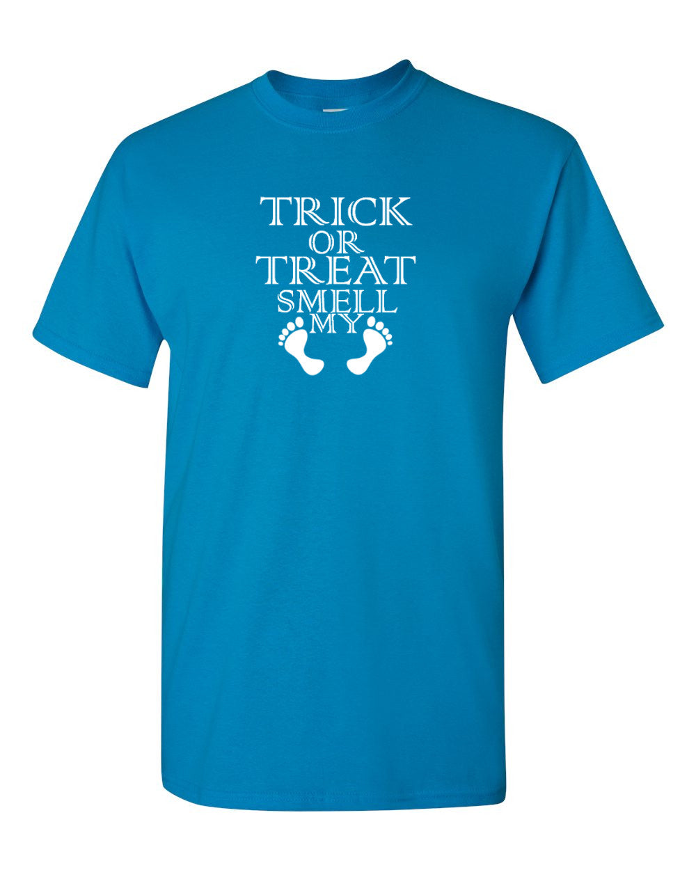 Trick or Treat Smell My Feet T-shirt Halloween Costume Shirt Tee Short Sleeve