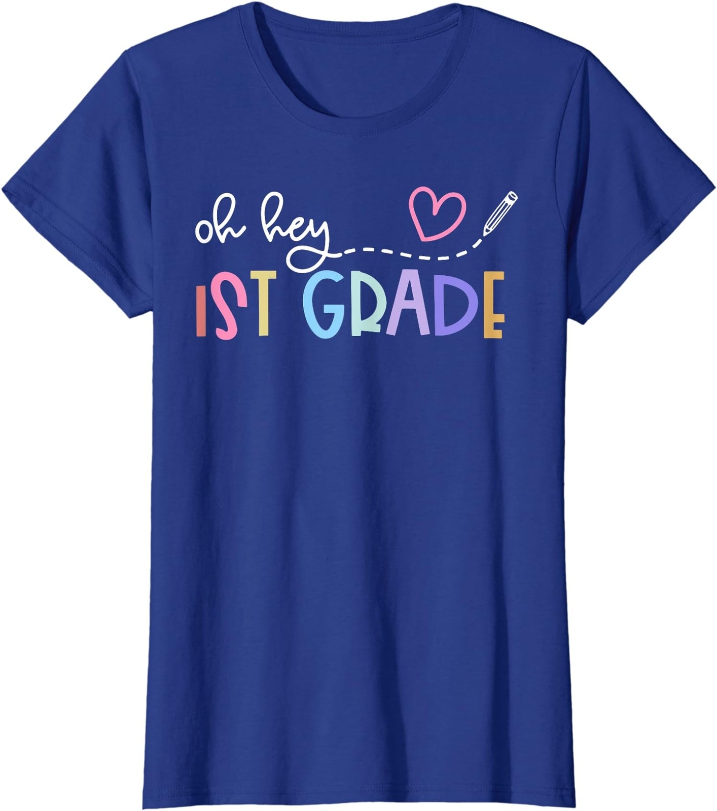 Back To School Oh Hey 1st Grade Teachers Gift Ladies' Crewneck T-Shirt
