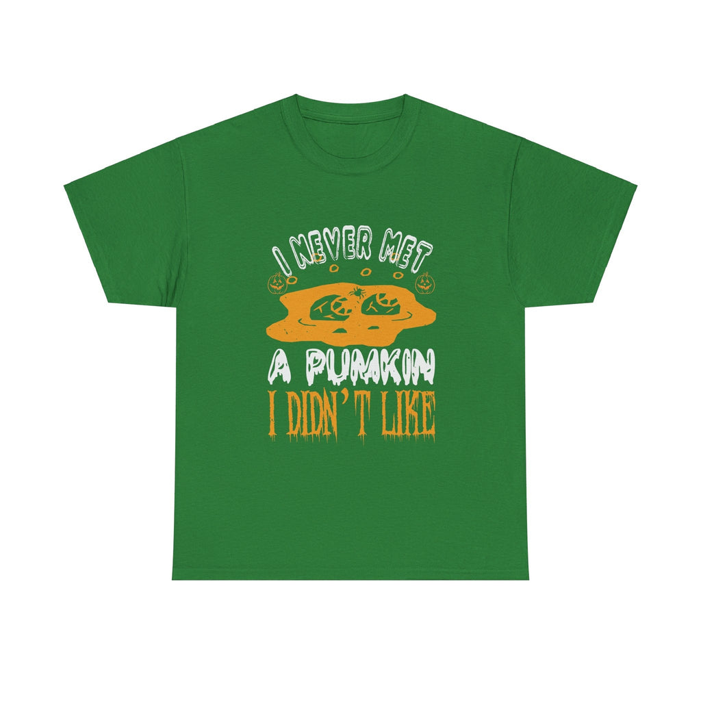 I Never Met A pumkin I Didn"t Like Halloween T shirt Costume Trick or Treat