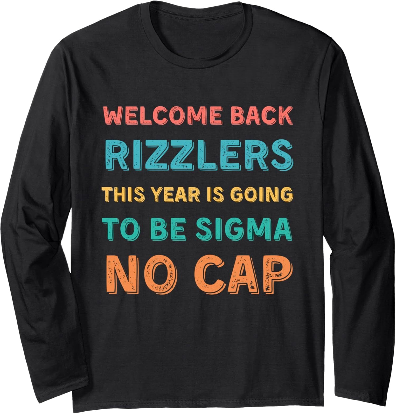 Welcome Back Rizzlers Funny Teacher Back to School Long Sleeve Tshirt