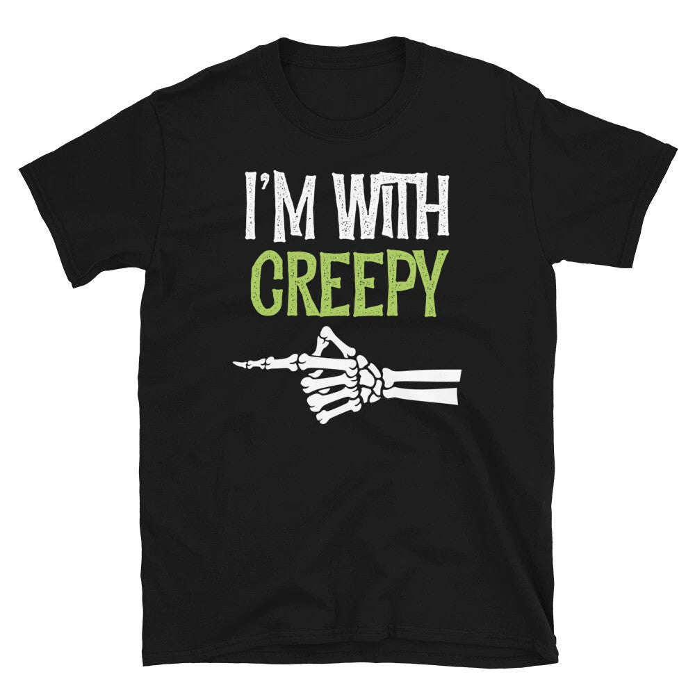 Funny I'm With Creepy Halloween Shirt, Trick or Treat Party Unisex Tee