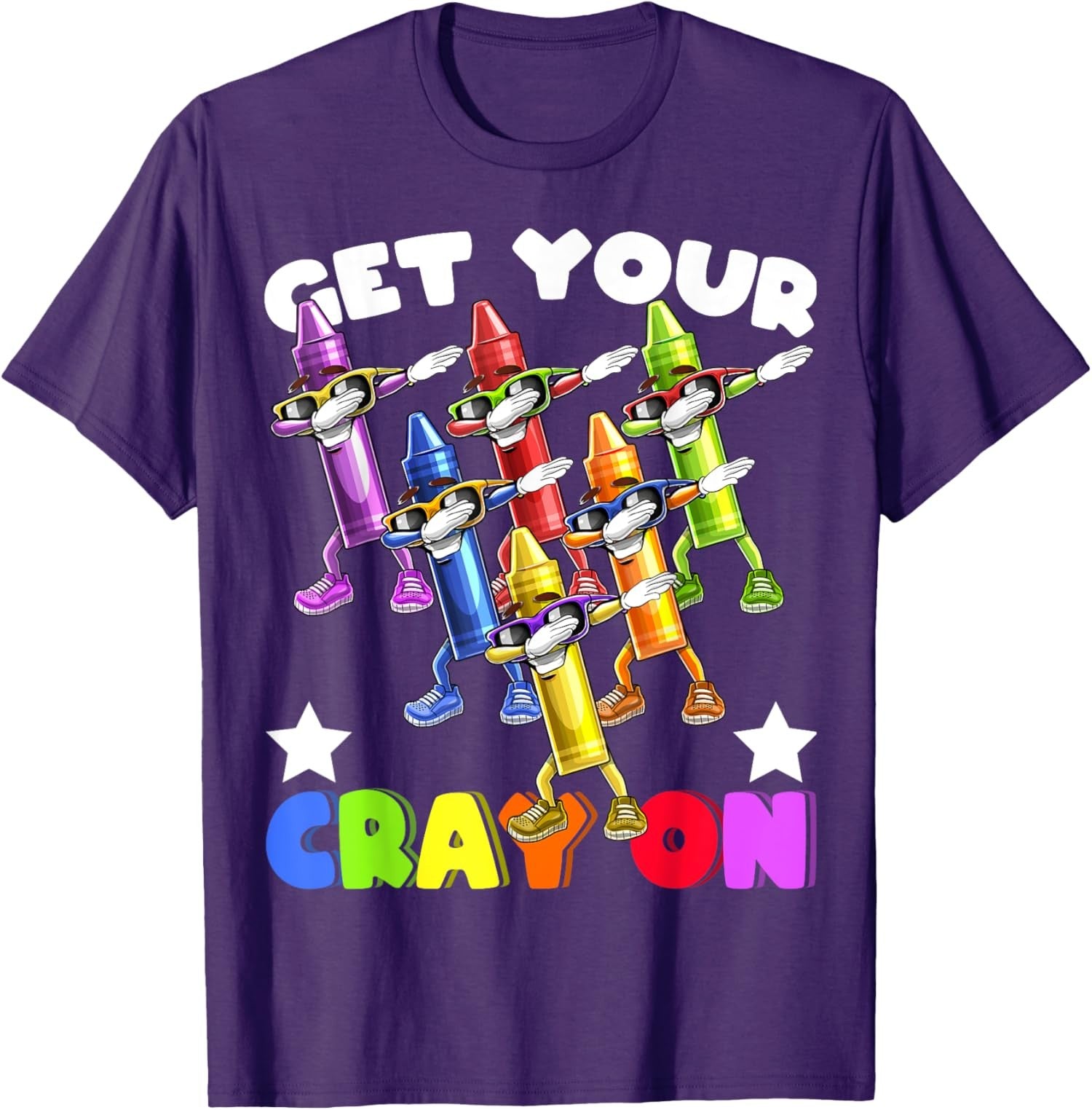 Get Your Cray On Dabbing Crayons Back to School Unisex T-Shirt