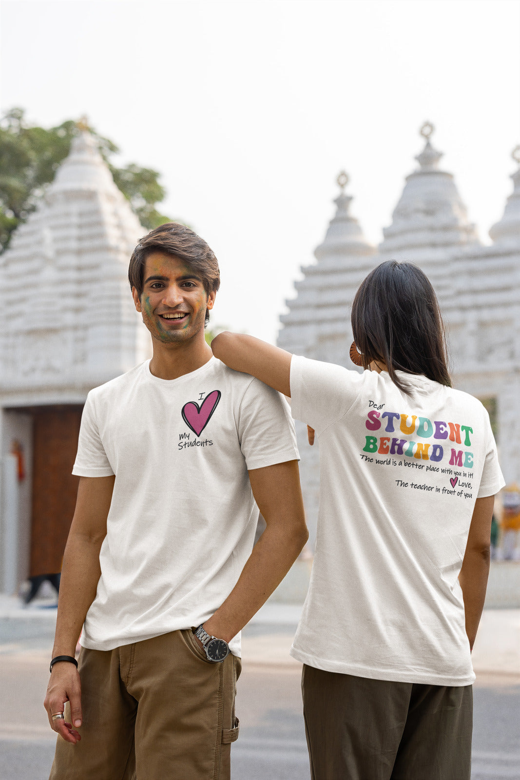 Dear Student Behind Me "t-shirt Front & back print", Teacher Motivational Gift,