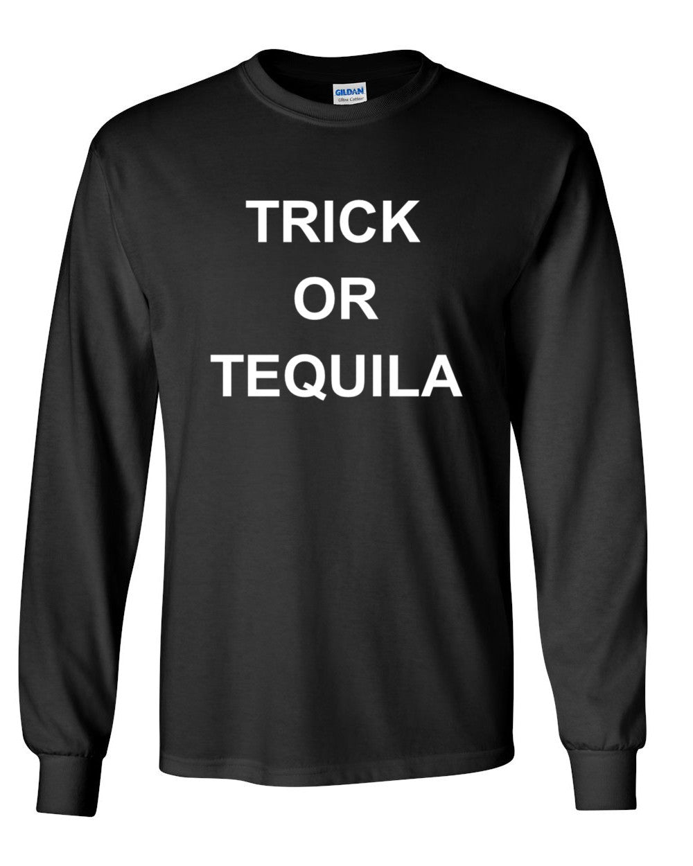 Long Sleeve Trick or Tequila Shirt Halloween Trick Or Treat Signs T-Shirt Party