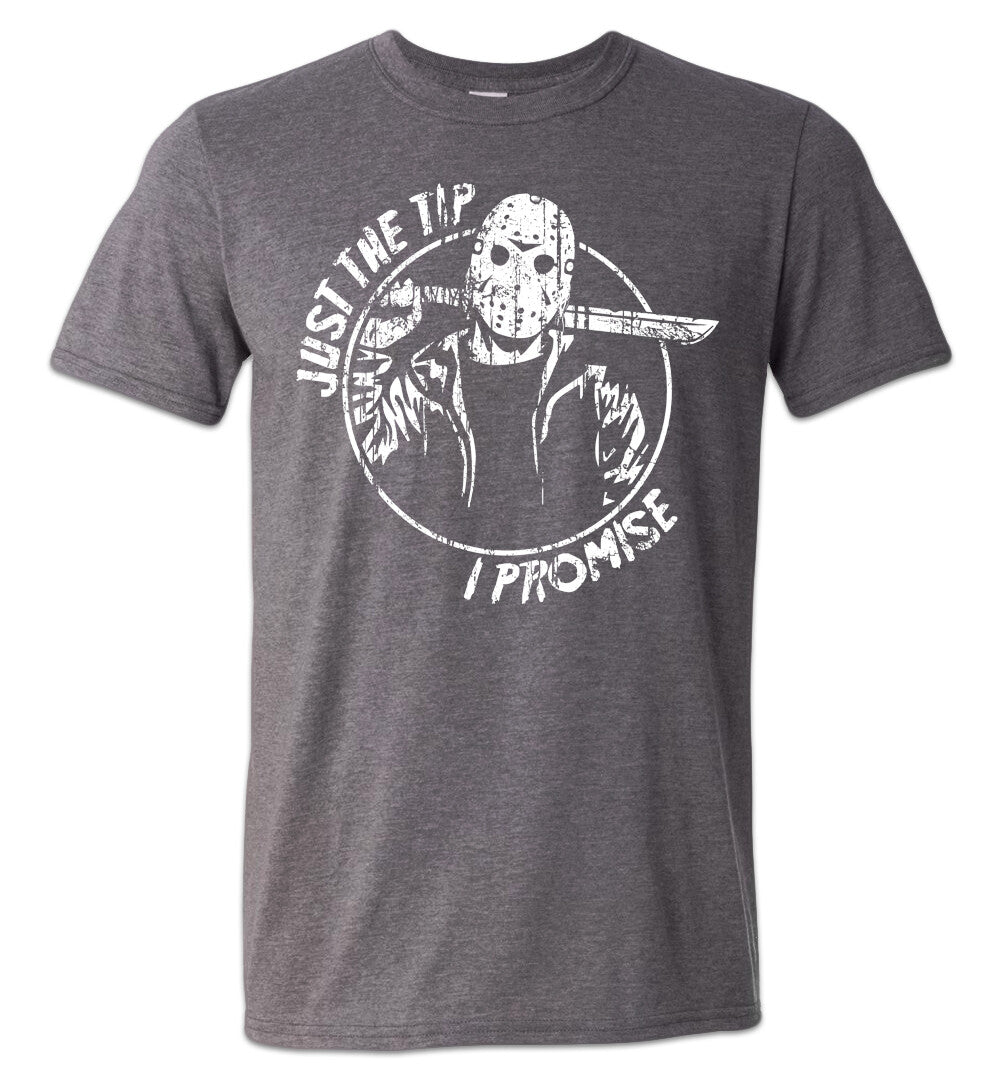 Jason Voorhees Just The Tip Halloween Shirt Friday The 13th TGIF Mamas Boy Retro