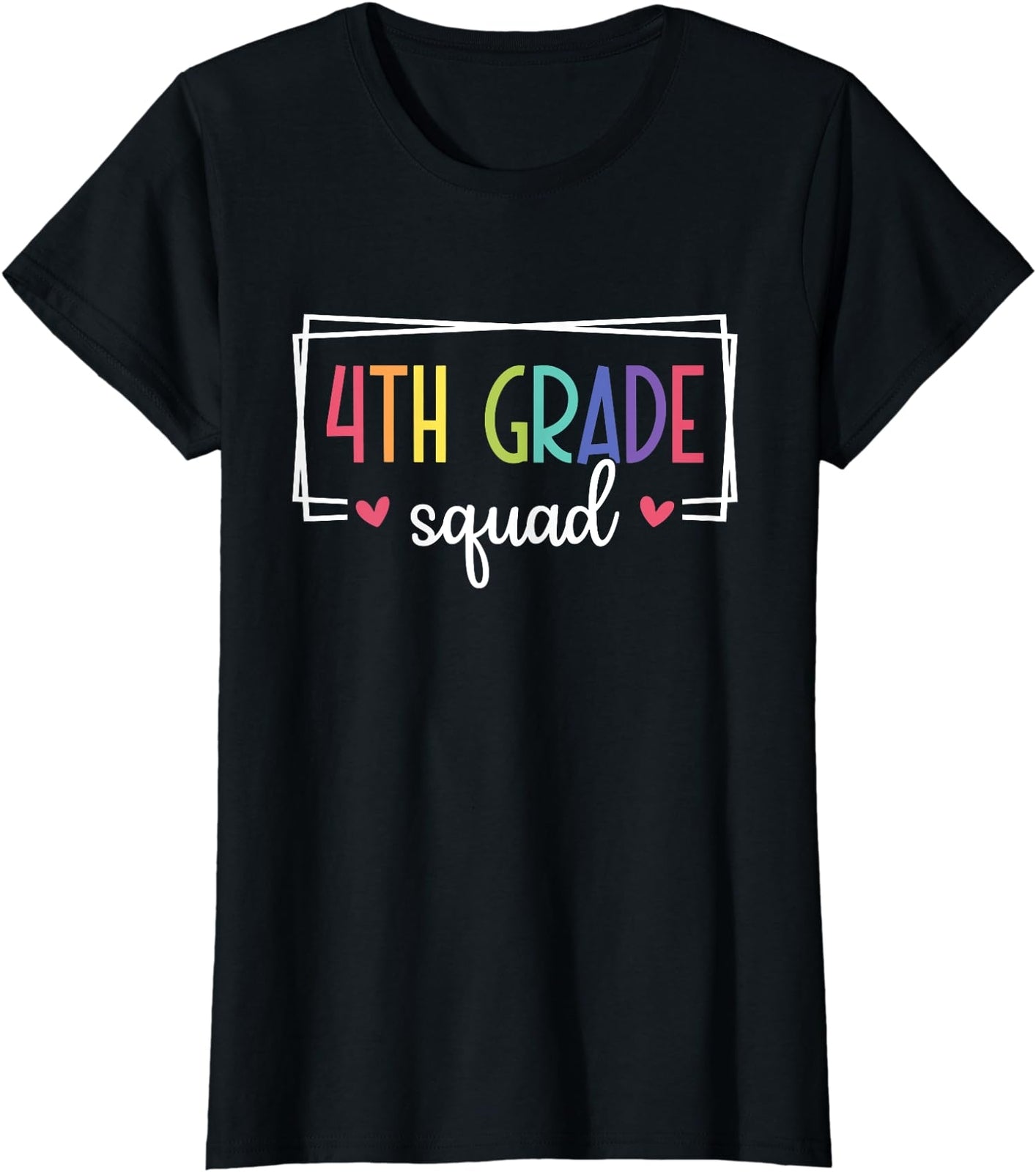 Fourth Grade Squad Teachers 4th Grade Back to School Ladies' Crewneck T-Shirt
