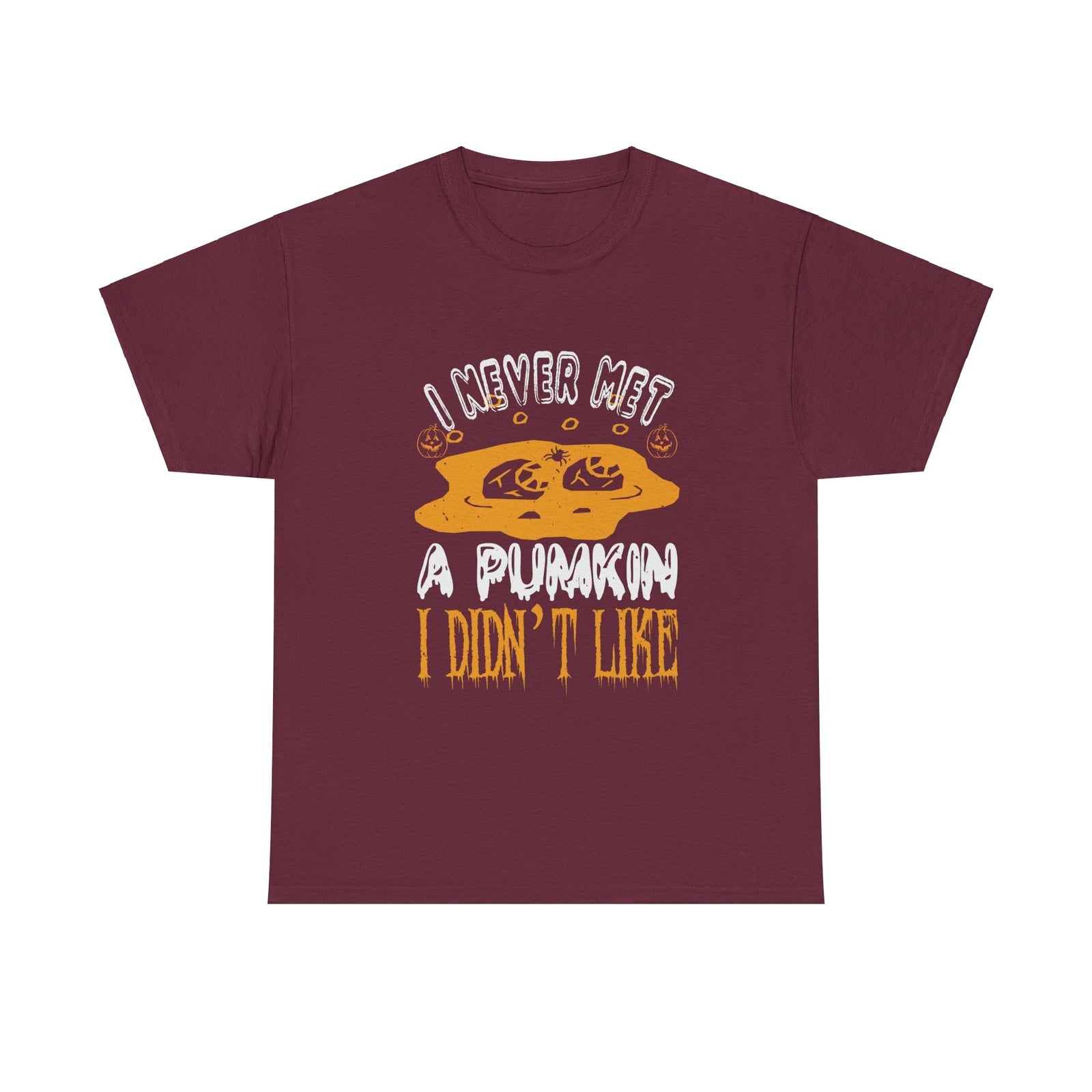 I Never Met A pumkin I Didn"t Like Halloween T shirt Costume Trick or Treat