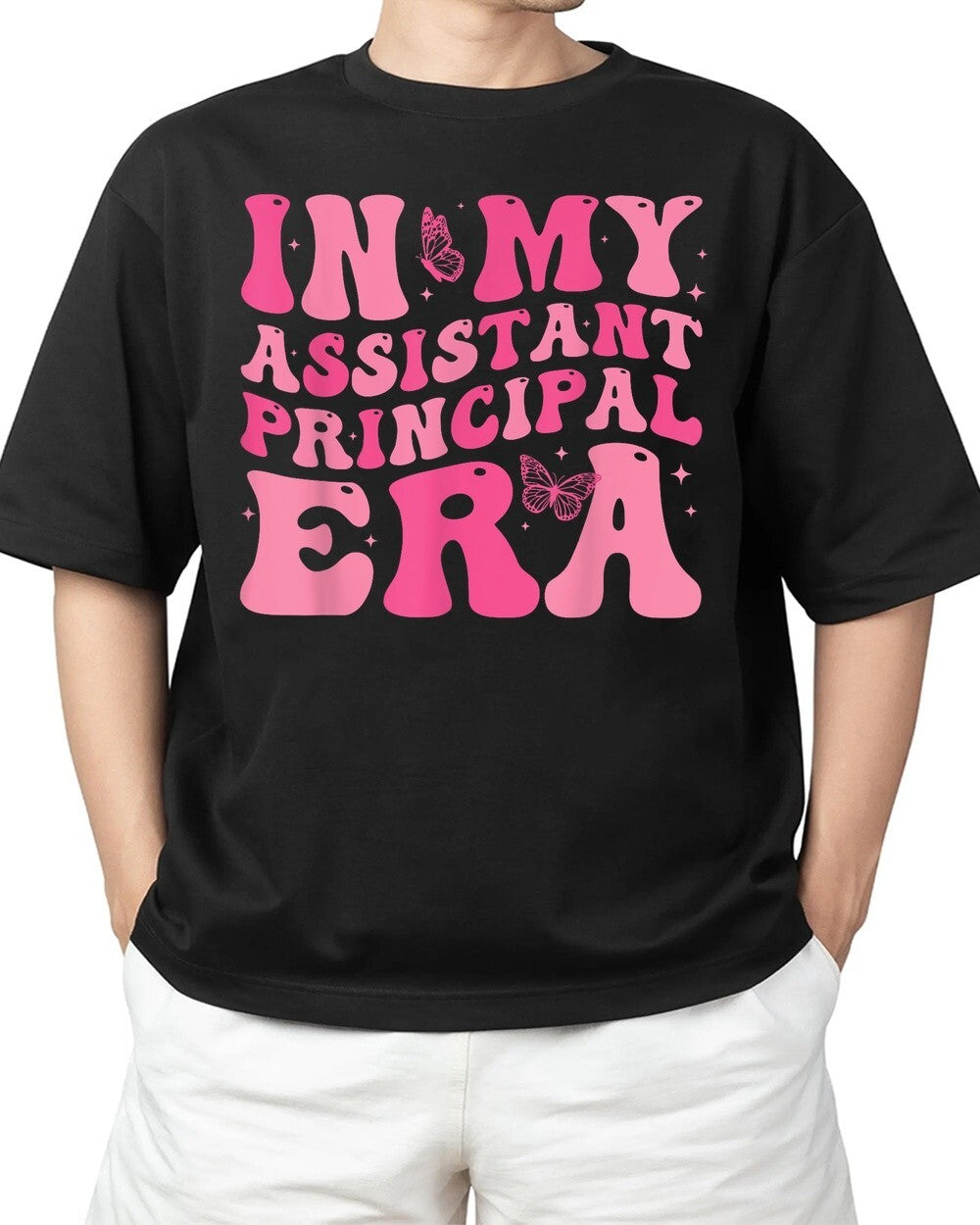 In My Assistant Principal Era Happy First Day Back To School Adult S-4XL T-Shirt