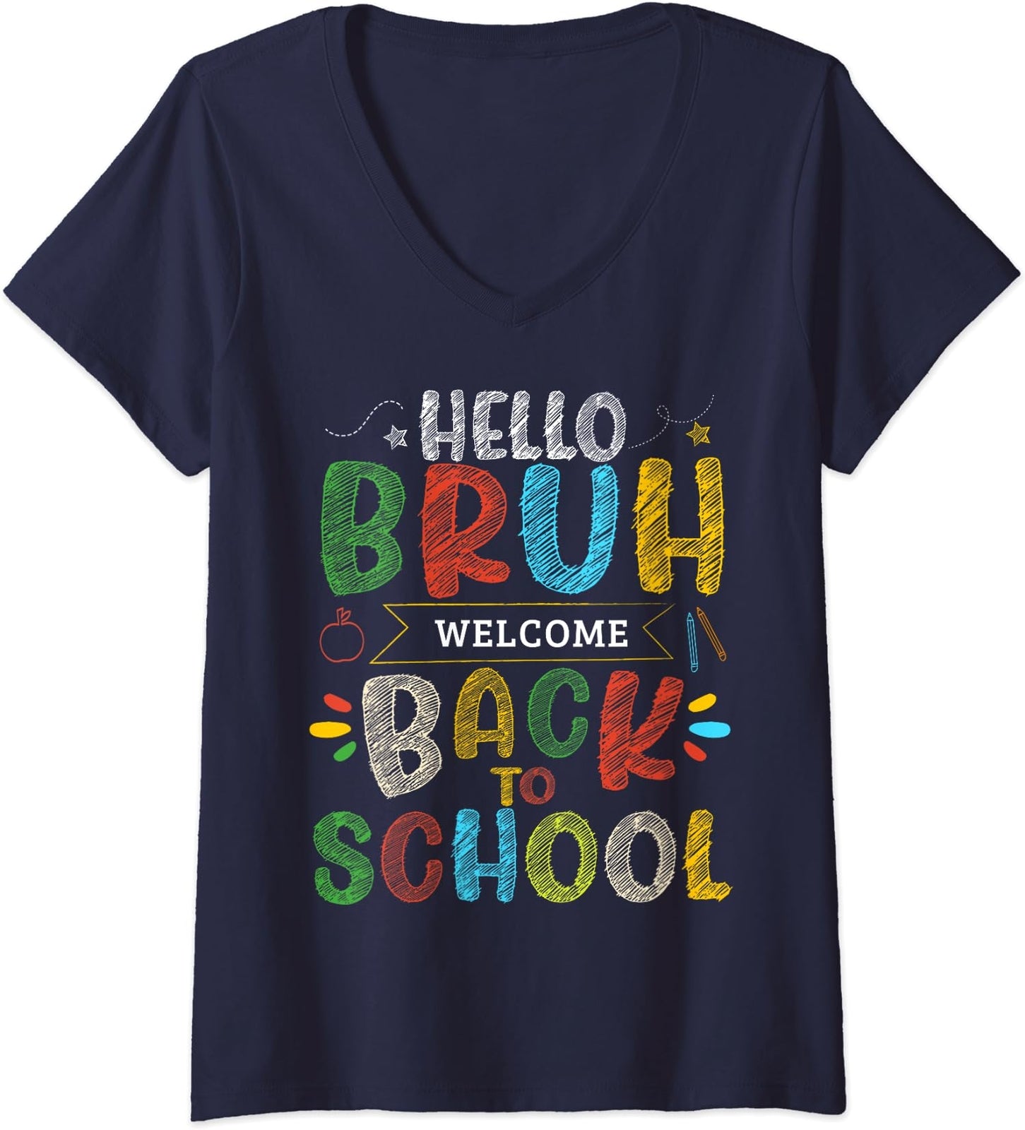 Welcome Back To School First Day Of School Teacher Ladies' V-Neck Tshirt