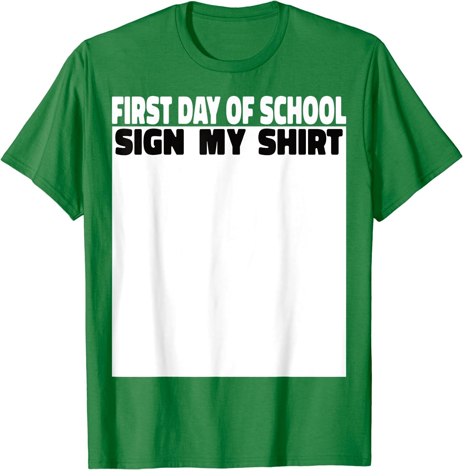 Happy First day School Sign My Shirt Back to School Unisex T-Shirt