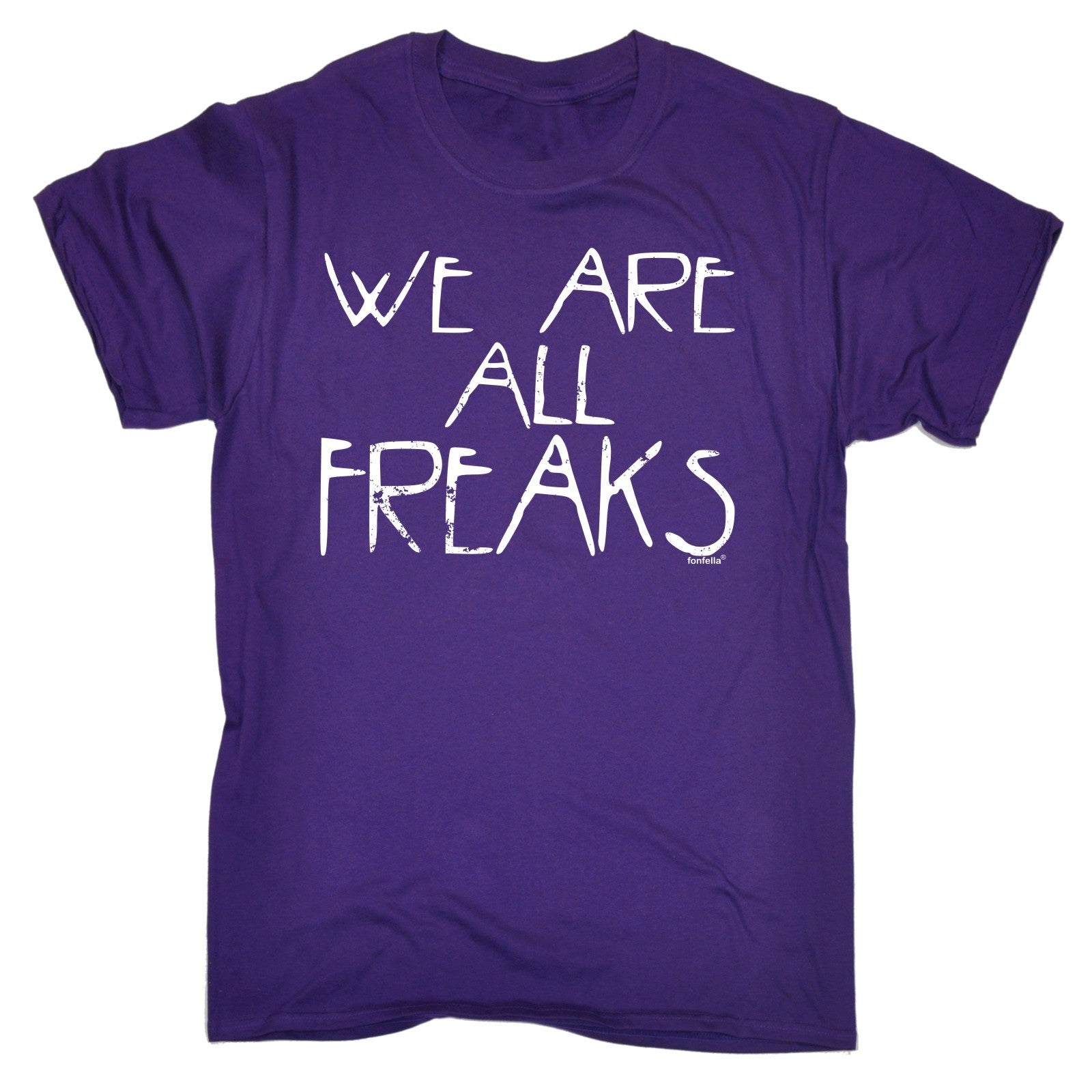 We Are All Freaks T-SHIRT Tee Horror Show Halloween Present birthday funny gift