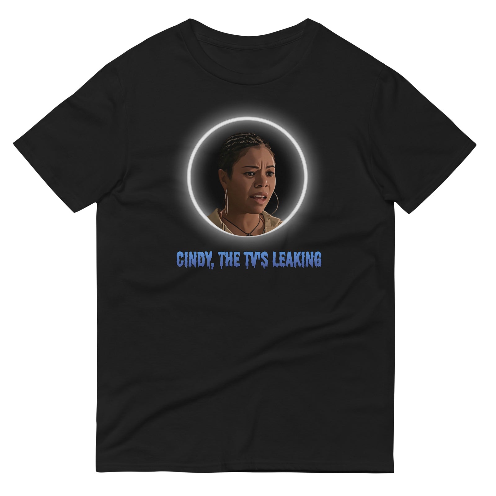 Cindy TV's Leaking Shirt Brenda Meeks Scary Movie 3 S-3XL Unisex Short-Sleeve