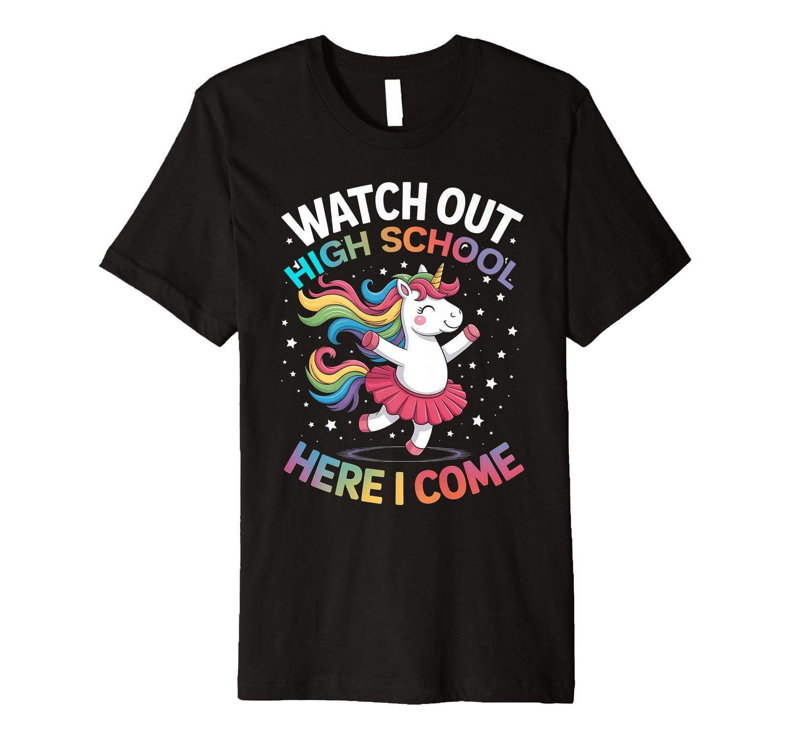 Watch Out High School Here I Come Unicorn Back To School Premium T-Shirt