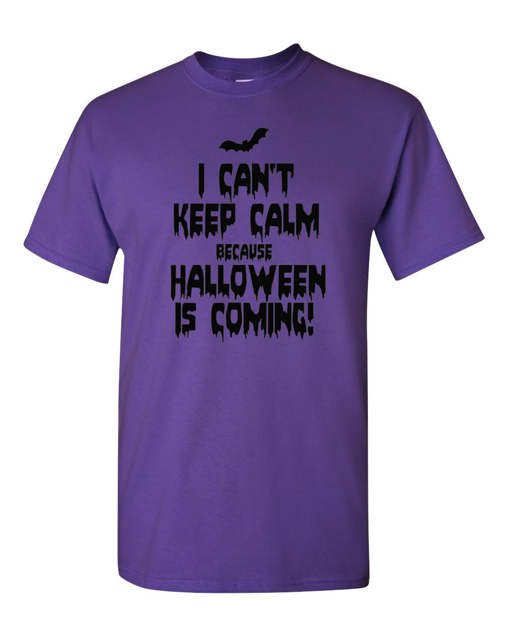 I Can't Keep Calm Because Halloween Is Coming T-Shirt Costume Tee Scary Spooky