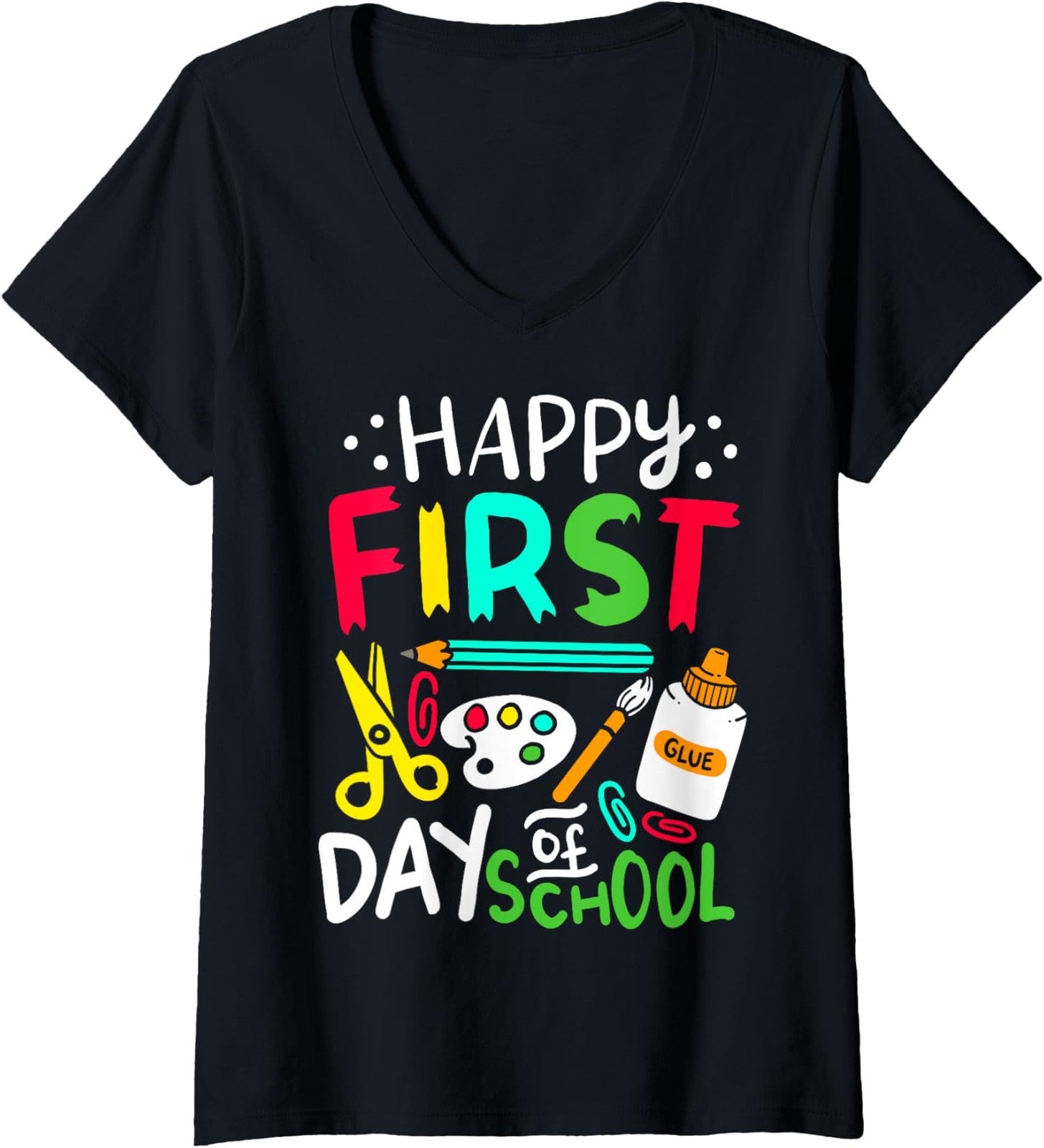 Happy First Day Of School Teacher Back To School Ladies' V-Neck Tshirt