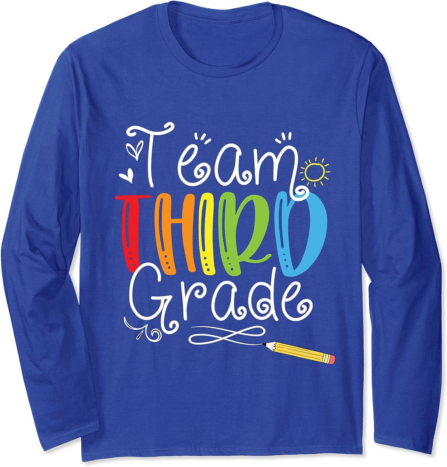 Back To School Team Third Grade School Humor Gift Long Sleeve T-Shirt
