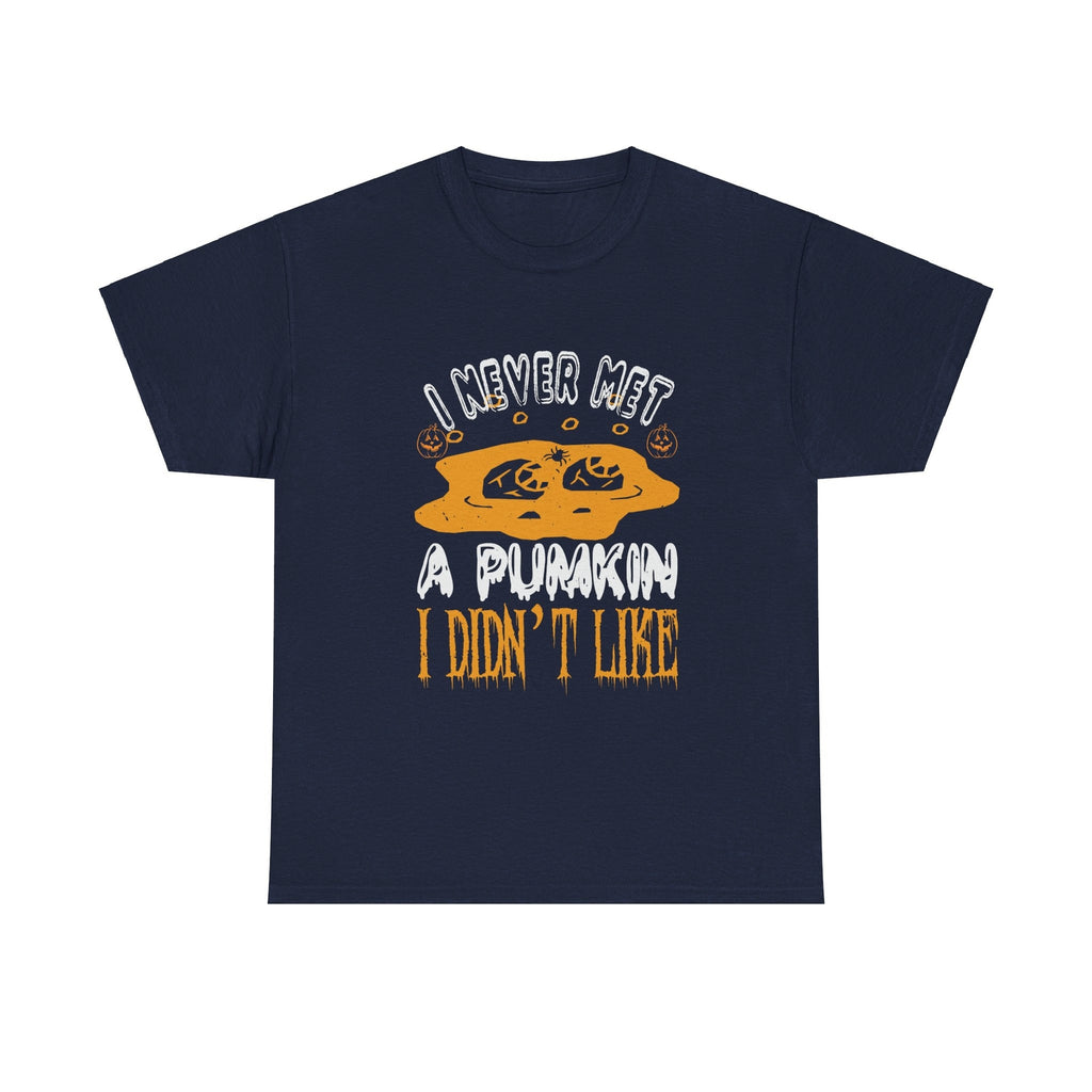 I Never Met A pumkin I Didn"t Like Halloween T shirt Costume Trick or Treat