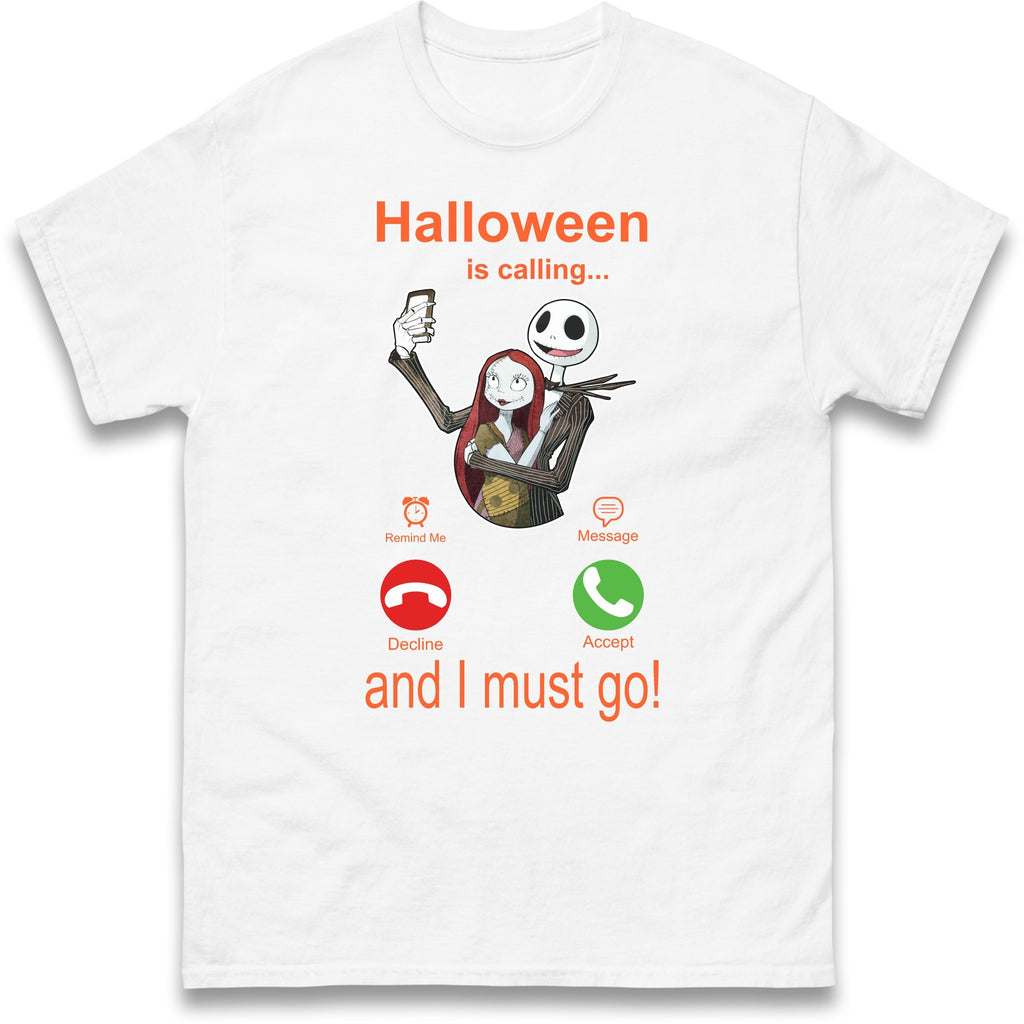 Halloween is calling and I Must Go Halloween T Shirt,Halloween Night Party Gift