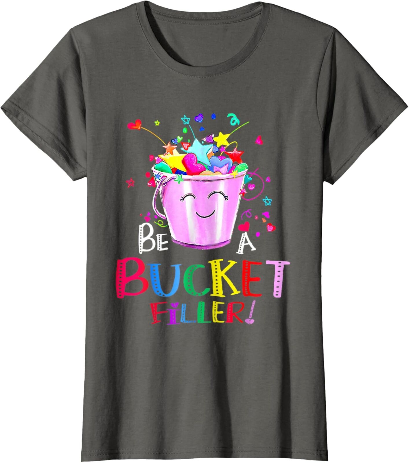 Be A Bucket Filler Funny School Back To School Ladies' Crewneck T-Shirt