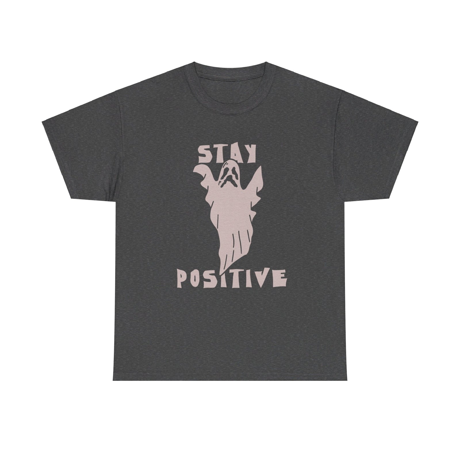 Stay Positive Ghost T shirt Halloween Tee costume trick or treat Party trick