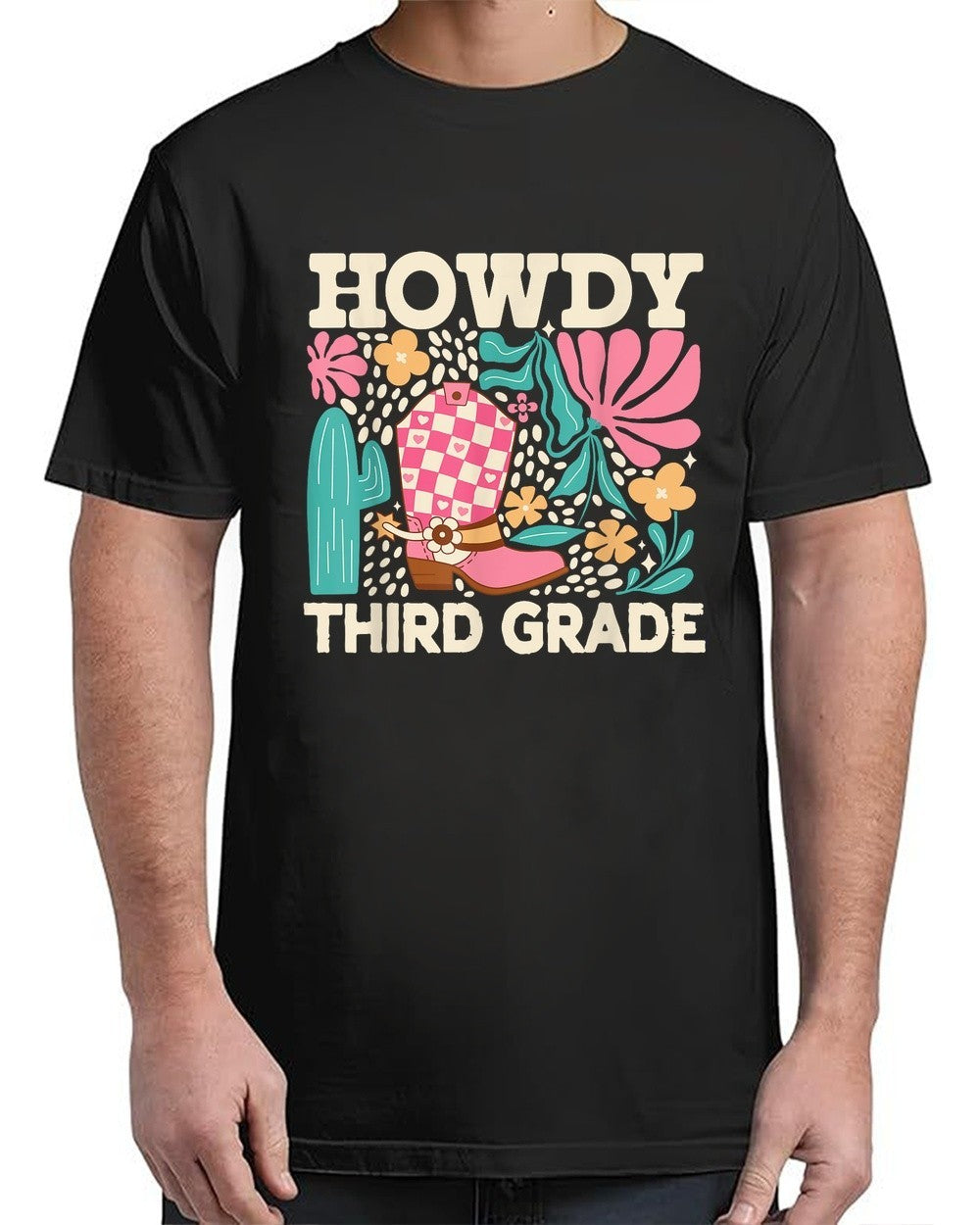 Howdy Third Grade Cowgirls 3rd Grade Teacher Back to School Adult S-4XL T-Shirt