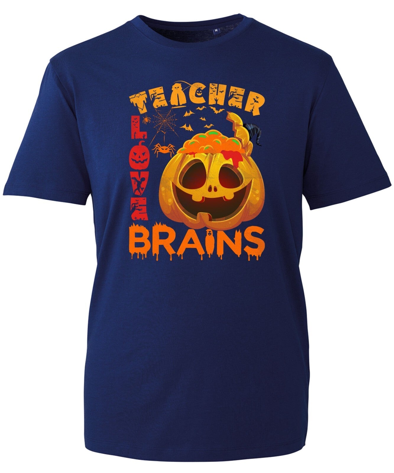 Teachers Love Brains - Halloween T-Shirt Teachers Day Pumpkin Zombies Horror