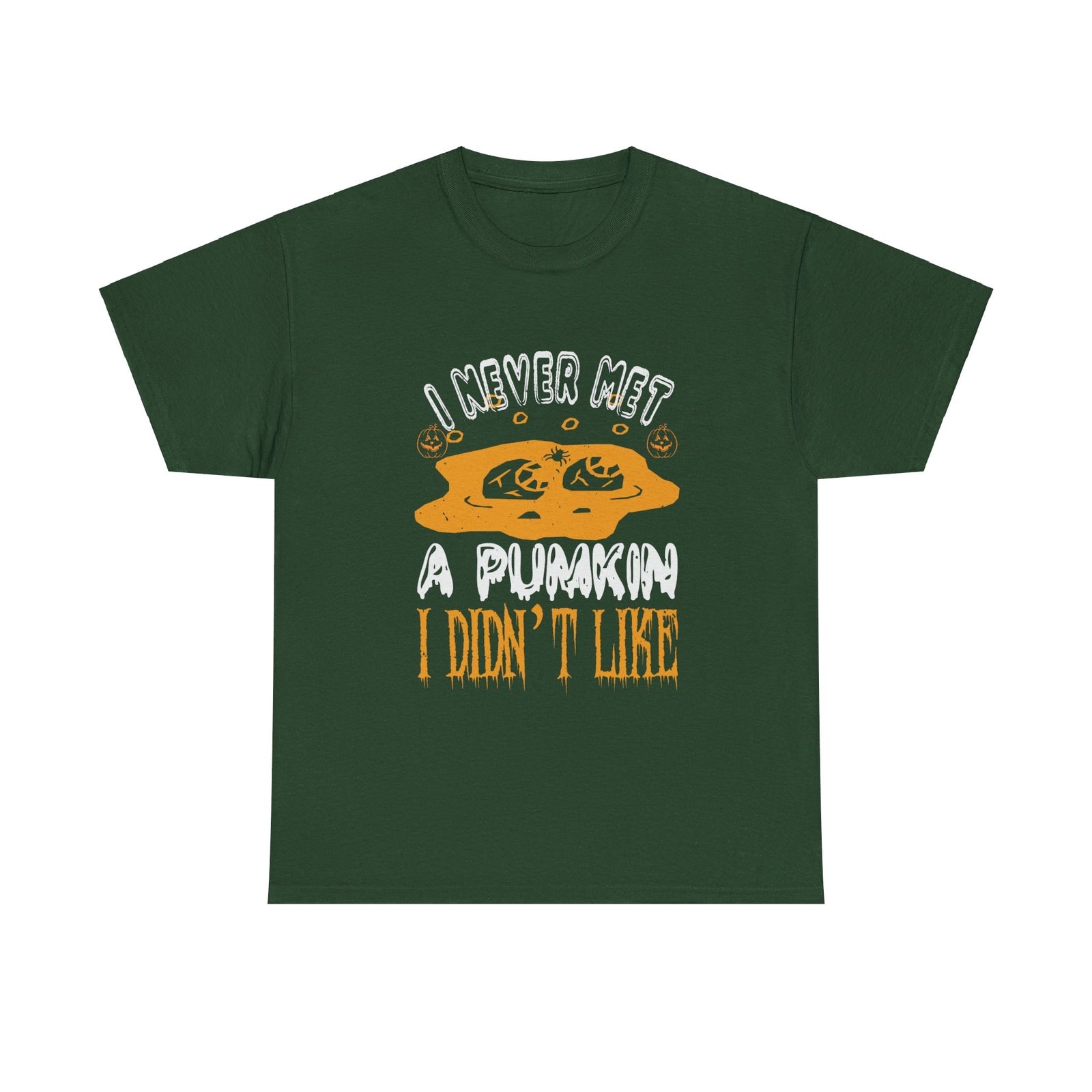 I Never Met A pumkin I Didn"t Like Halloween T shirt Costume Trick or Treat